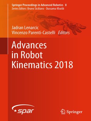 cover image of Advances in Robot Kinematics 2018